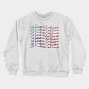 All Landlords Are Bastards Crewneck Sweatshirt